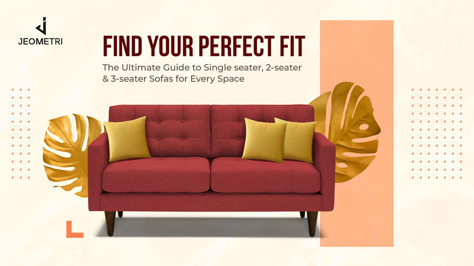 Online Sofa Shopping Made Easy: A Guide to Single, 2-Seater, and 3-Seater Sofas